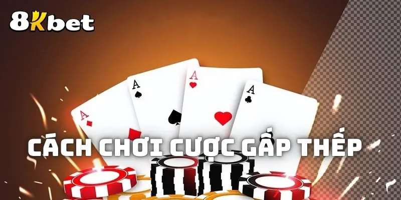 Cách thức hoạt động của loại hình cược gấp thếp
