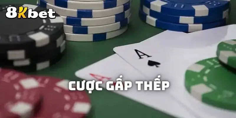 Cược Gấp Thép: Chiến Lược Đặt Cược Hiệu Quả Kiếm Tiền Tỷ